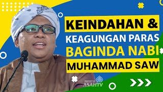 Keindahan amp Keagungan Paras Baginda Nabi Muhammad SAW  Abah Sayf Abu Hanifah [upl. by Muna492]