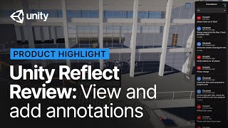 How to add and view annotations in Unity Reflect Review [upl. by Gabriele229]