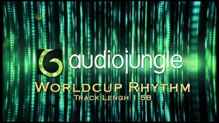 World Cup Brazil 2014 Song  Worldcup Rhythm  Music by Waderman [upl. by Nosreh]