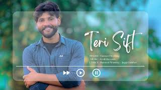 TERI SIFT official Teaser  Harmeet Warring  New Romantic Song [upl. by Enerod]