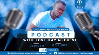 Upcoming artist talk show Podcast with Love Kay [upl. by Anoo]