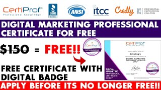 Digital Marketing Professional Certificate for FREE  Certiprof FREE Digital Marketing Certificate [upl. by Slifka852]