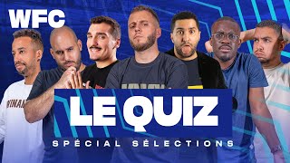 ⚽ Le quiz du WFC 13 spécial sélections avec Nabil Djellit  Football [upl. by Brodie]