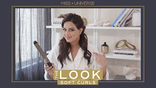 THE LOOK Soft Curls Hair Tutorial  Miss Universe [upl. by Hedley169]