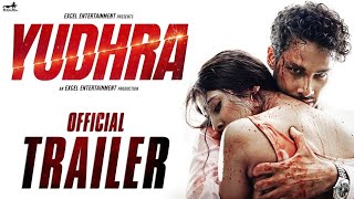 Yudhra Official Trailer  SiddhantChaturvedi  Malavika Mohanan RaghavJuyal I Ravi Udyawar [upl. by Van]