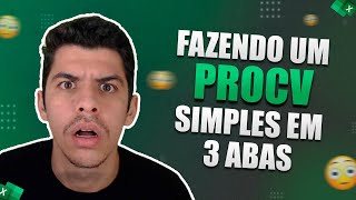 Como fazer um PROCV simples em 3 abas DIFERENTES [upl. by Gilli]