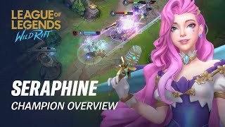 Seraphine Champion Overview  Gameplay  League of Legends Wild Rift [upl. by Dayle373]