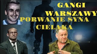 PORWANIE SYNA CIELAKA UCHAL DZIAD PERSHING KLEPAK WARIAT CIELUŚ KIKIR PRUSZKÓW WOŁOMIN [upl. by Germin]