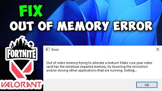 How to Fix Out of Video Memory Trying to Allocate a Texture Error Fortnite Valorant Fixed ✅ [upl. by Dougal]