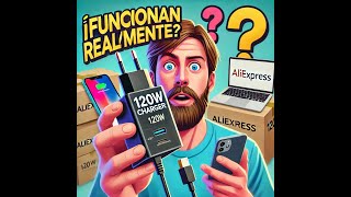 ¿Funcionan los Cargadores de 120W de Aliexpress LO PONGO A PRUEBA [upl. by Auqinihs602]