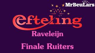 Efteling muziek  Raveleijn  Finale Ruiters [upl. by Ciapha]