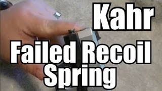 Kahr  Recoil Spring Problem [upl. by Airitac472]