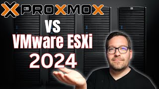 Proxmox vs ESXi in 2024 [upl. by Tierney158]