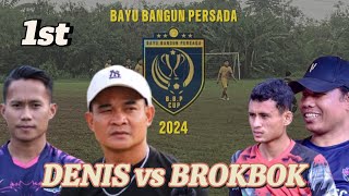 ⚽️LIVE DENIS vs BROKBOK  BBP CUP 2024 LIGA MATAHARI 1st Half [upl. by Christos]