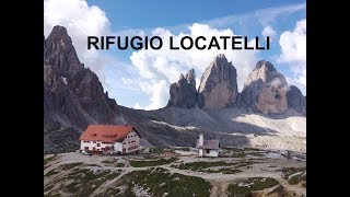 RIFUGIO LOCATELLI  TRE CIME DI LAVAREDO DOLOMITES ITALY [upl. by Oretos589]