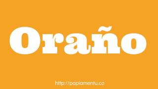 Zo Zeg Je Oranje OraĂąo In Papiamentu [upl. by Vonni588]