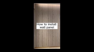 How to Install Wall Panel [upl. by Demeyer]