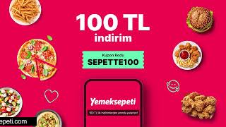 SEPETTE100 kodu ile Yemeksepetinden anında 100 TL indirim❤️‍🔥 SEPETTE100 [upl. by Yeffej]