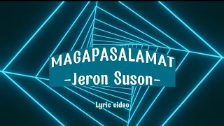 MAGAPASALAMAT LYRICS [upl. by Llahsram85]