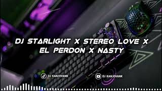 DJ STARLIGHT X STEREO LOVE X EL PERDON X NASTY SLOW amp REVERB [upl. by Delos]