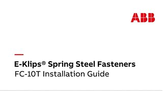 EKlips® Spring Steel Fasteners FC10T Installation Guide [upl. by Gladdy979]