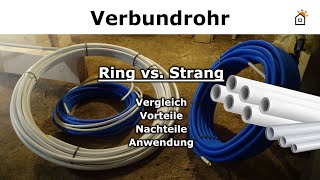 Verbundrohr Ring vs Stange  Teil1 [upl. by Meerak]