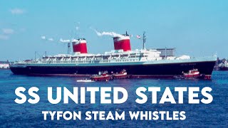 SS United States Tyfon Steam Whistles [upl. by Arly]