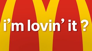 The Bizarre History of McDonald’s I’m Lovin’ It [upl. by Sivahc]