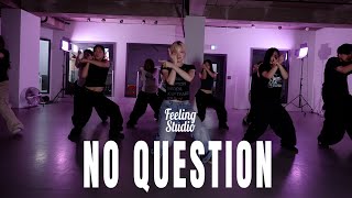 No Question  ayoung choreography feelingdanceofficial [upl. by Emelina]