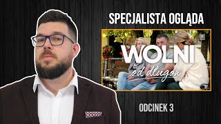 Czy ODDŁUŻANIE jest drogie  WOLNI OD DŁUGÓW  Odc 3  Specjalista ocenia reality show Polsatu [upl. by Eugaet]