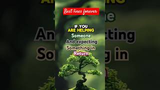 Helping someone  doing job  expect return  motivation quotesmotivation shorts trending [upl. by Niotna]