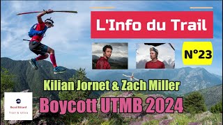 Info du Trail 23  Boycott UTMB 2024 Jornet Miller  Psychodrame en Utmbie  🏃‍♂️😈⚡ [upl. by Erland]