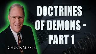 Pastor Chuck Missler  Doctrines of Demons  Part 1  Ron Matsen [upl. by Yereffej360]