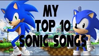 Top 10 Sonic Songs [upl. by Teddman]