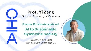 Prof Yi Zeng quotFrom Braininspired AI to Sustainable Symbiotic Societyquot CHIA Annual Conference 2024 [upl. by Nallak]