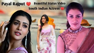 Payal Rajput ♥️ Beautiful Indian Actress ♥️ Beautiful Status Video ♥️ Best Status Video ♥️4k Status [upl. by Ober]