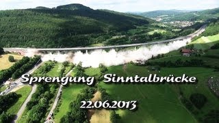 Sprengung Sinntalbrücke Luftaufnahmen [upl. by Yeh]