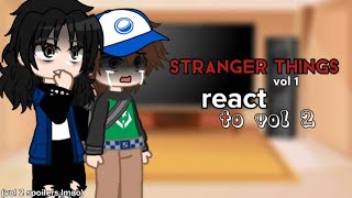 Stranger things reacts to Max and Eleven VOL1 AND VOL2 SPOILERS  Gacha life stranger things  DESC [upl. by Renruojos549]