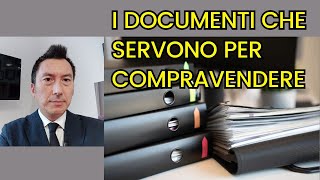 I documenti che servono per compravendere casa [upl. by Fast]