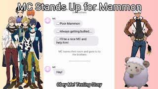 MC Stands Up for Mammon 12  REQUESTED  Obey Me Texting Story [upl. by Verbenia]