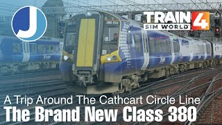 The Brand New Class 380  Train Sim World 4  Cathcart Circle Line [upl. by Quiteri469]