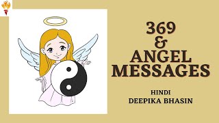 369 Meaning and Angel messages in Hindi twinflame spirituality 369 DeepikaBhasin33 [upl. by Lucrece]