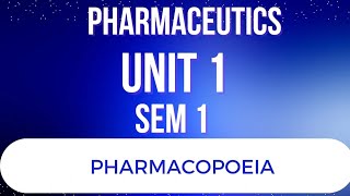 Pharmaceutics unit 1 part 1pharmacopoeia and different types of drug formulation [upl. by Enirod904]