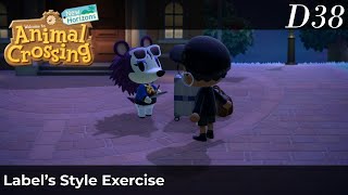 Animal Crossing New Horizons  Day 38  Label’s Style Exercise [upl. by Oakes]