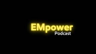 EMPOWER PODCAST [upl. by Octave]