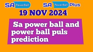 Sa powerball and powerplus prediction today 19 Nov 2024  sa powerball prediction [upl. by Volnay]