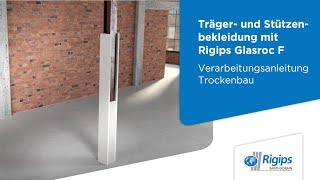 TrägerStützenbekleidung Glasroc F Anleitung  Rigips Verarbeitungsanleitung Trockenbau [upl. by Scales]