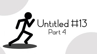 Untitled 13 Episode 4You will regret everything [upl. by Aehsat32]