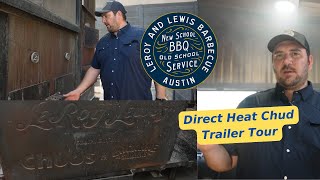 Direct Heat Chud Pit Trailer Tour with LeRoy and Lewis [upl. by Jessica678]