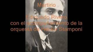 Edmundo Rivero  Martirio con la orq de H Stamponi [upl. by Nuhs]